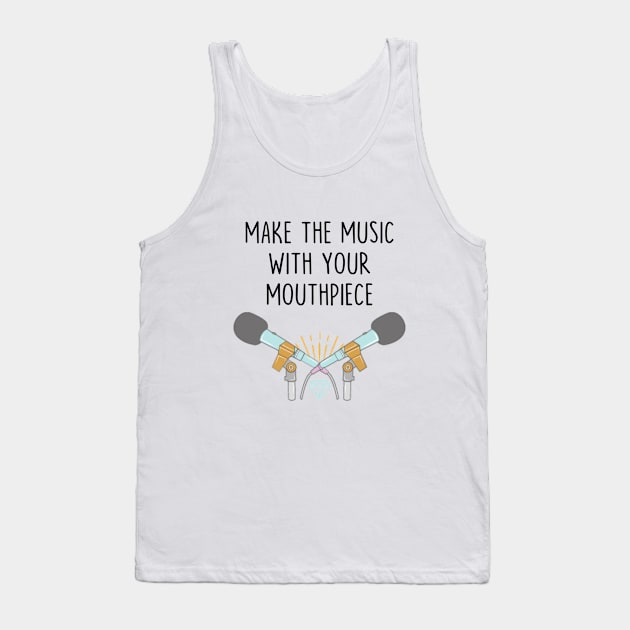 Make the music with your mouthpiece Tank Top by Dorran